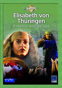 Elisabeth von Thüringen - Rebellin und Heilige DVD