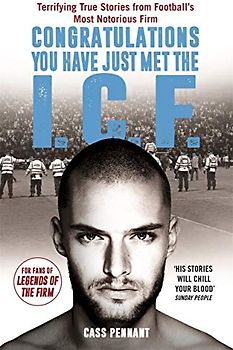Congratulations You Have Just Met the ICF: They Have Style, They Have Violence... The Intercity Firm Are All Your Worst Nightmares Come True