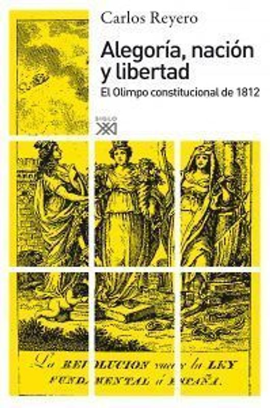 Alegoría, nación y libertad : el olimpo constitucional de 1812