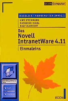 Das Novell IntraNetware 4.11 Einmaleins
