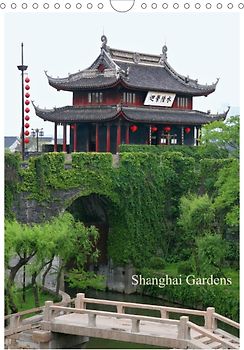 Shanghai Gardens (Posterbuch DIN A4 hoch)