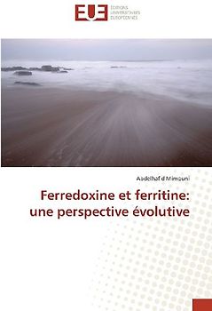 Ferredoxine et ferritine: une perspective évolutive