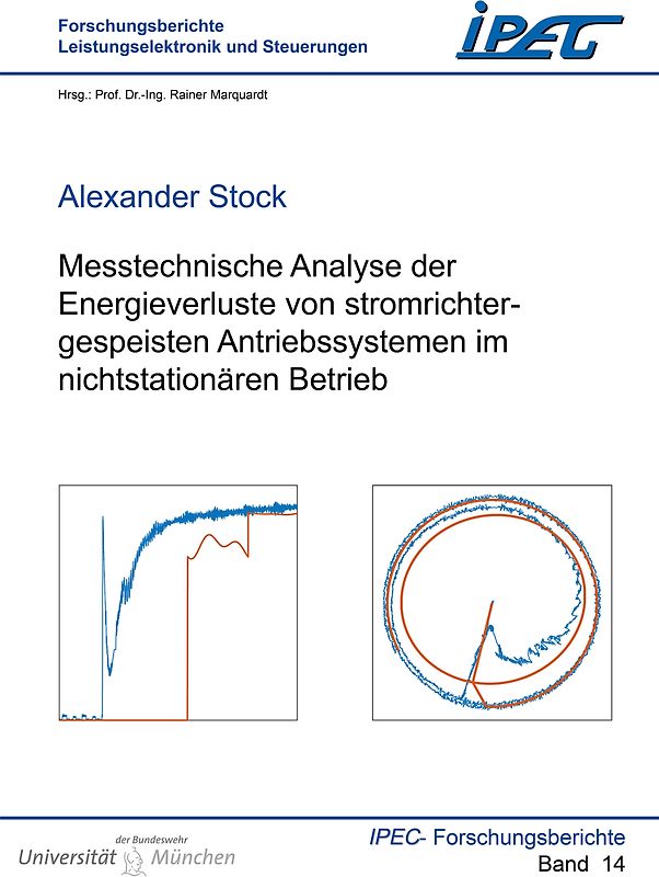 Messtechnische Analyse der Energieverluste von stromrichtergespeisten Antriebssystemen im nichtstationären Betrieb