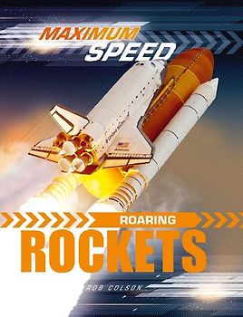 Maximum Speed: Roaring Rockets