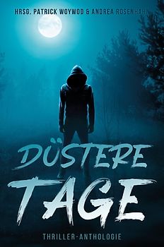Düstere Tage