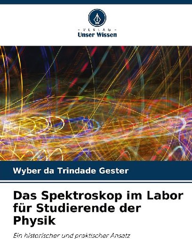 Das Spektroskop im Labor für Studierende der Physik