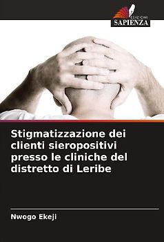 Stigmatizzazione dei clienti sieropositivi presso le cliniche del distretto di Leribe