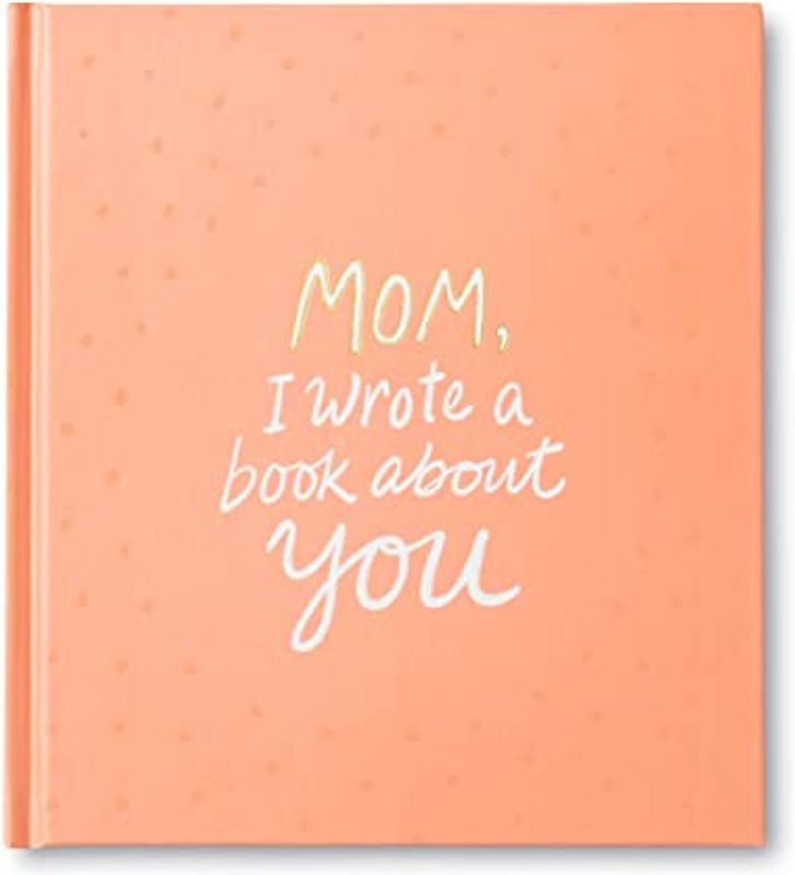 Mom, I Wrote a Book about You