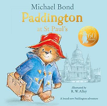 Paddington at St Paul's: Bilderbuch