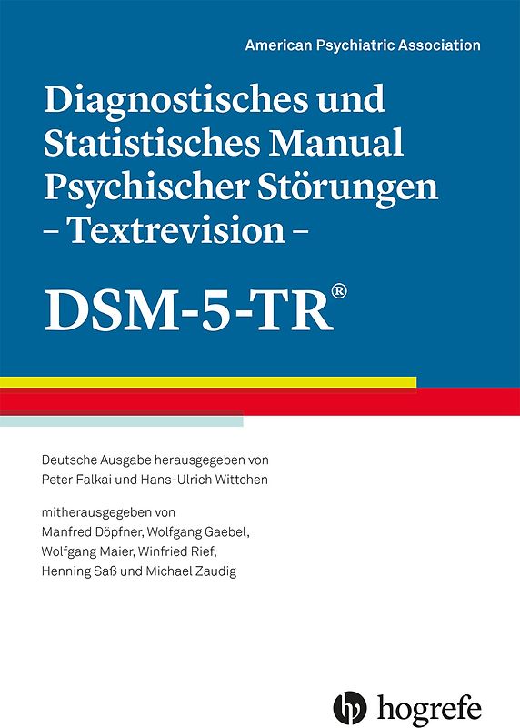 Diagnostisches und Statistisches Manual Psychischer Störungen – Textrevision – DSM-5-TR®
