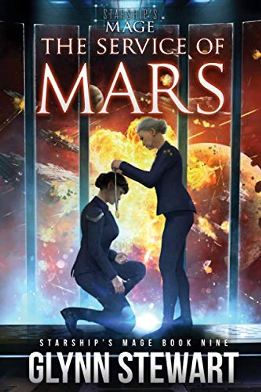 The Service of Mars (Starship's Mage, Band 9)