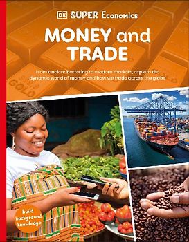 DK Super Economics Money and Trade