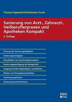 Sanierung von Arzt-, Zahnarzt-, Heilberuflerpraxen und Apotheken Kompakt
