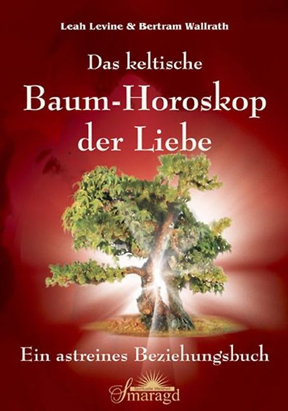 Das keltische Baum-Horoskop der Liebe