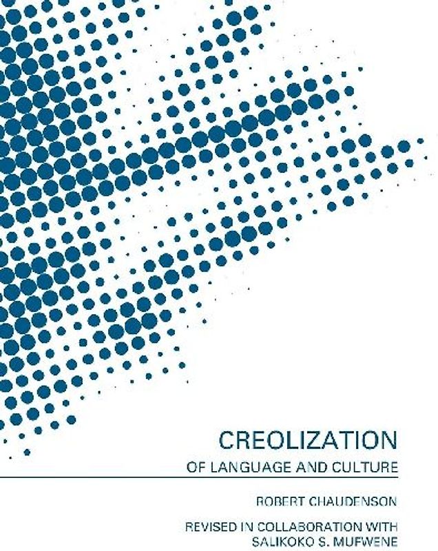 Creolization of Language and Culture