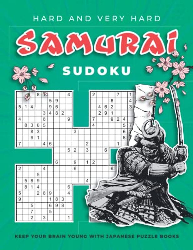 Hard and Very Hard Samurai Sudoku: Keep Your Brain Young with Japanese Sudoku Book (Puzzle Books for Adults Variety Sudoku and Mathdoku)
