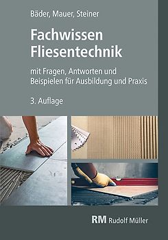 Fachwissen Fliesentechnik