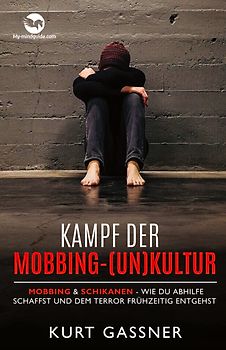 Kampf der Mobbing-(Un)Kultur