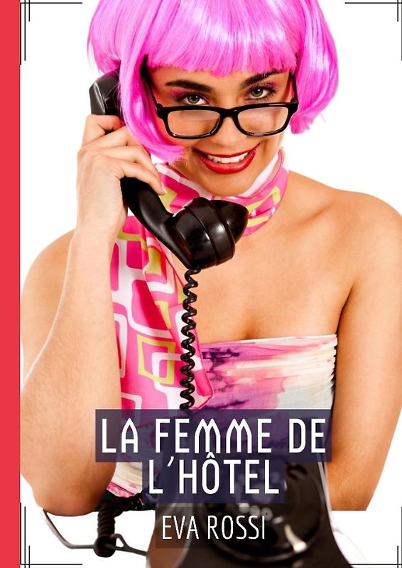 La Femme de l’Hôtel