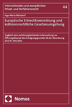 Europäische Erbrechtsverordnung und kollisionsrechtliche Gesetzesumgehung