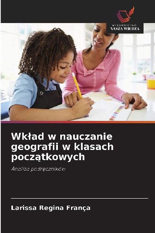 Wk¿ad w nauczanie geografii w klasach pocz¿tkowych