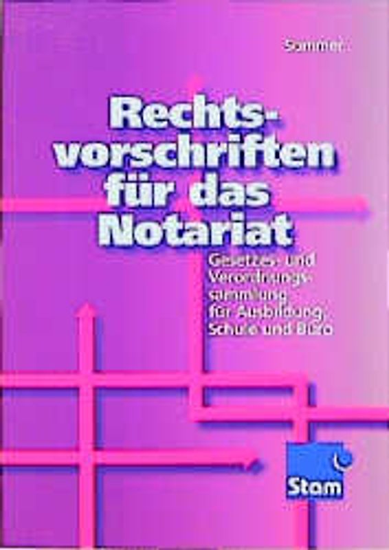 Rechtsvorschriften für das Notariat