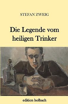 Die Legende vom heiligen Trinker