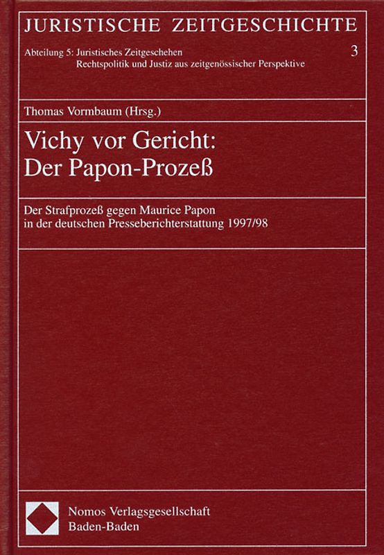 Vichy vor Gericht: Der Papon-Prozess