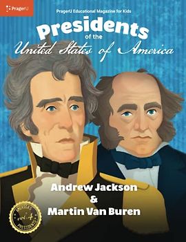 U.S. Presidents Volume 4: Andrew Jackson & Martin Van Buren
