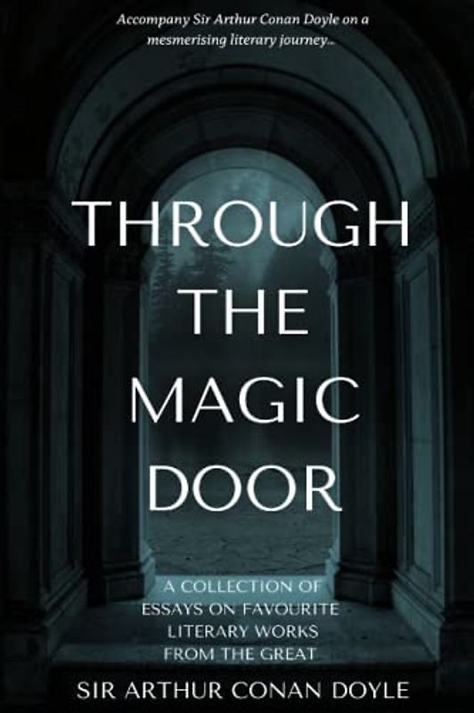 Through The Magic Door: A Journey Through the Literary World