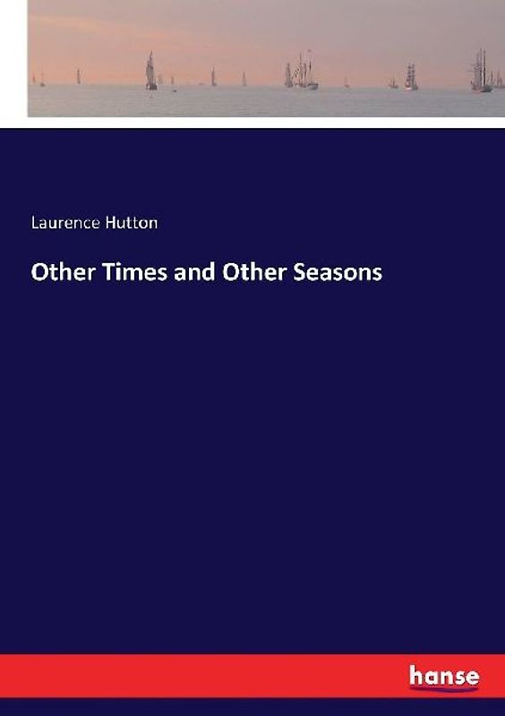 Other Times and Other Seasons