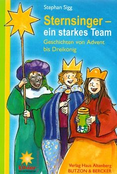 Sternsinger - Ein starkes Team