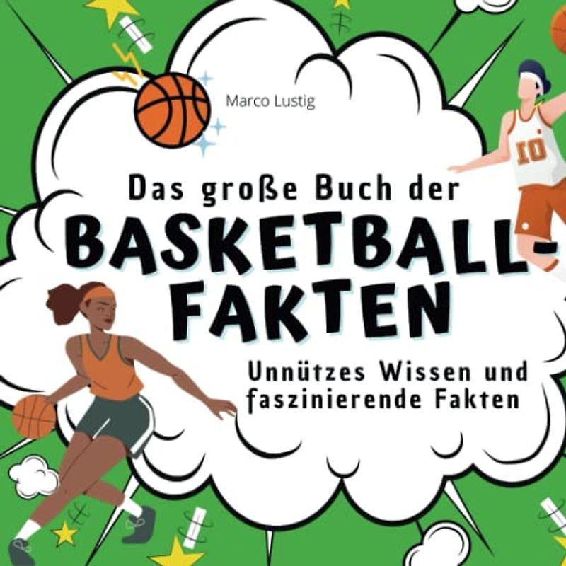 Das große Buch der Basketball-Fakten