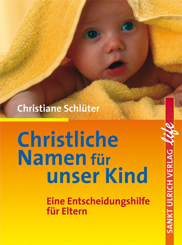 Christliche Namen für unser Kind