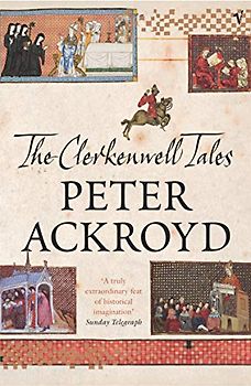 The Clerkenwell Tales - Peter Ackroyd