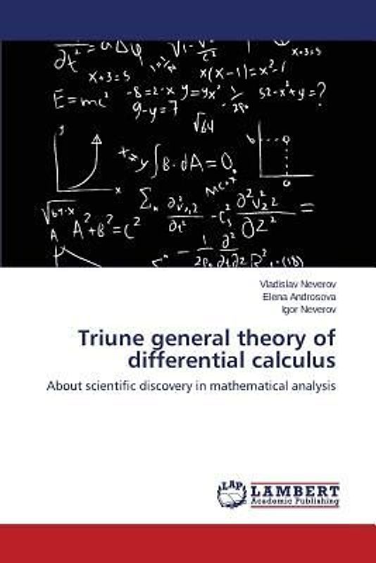 Triune  general  theory of  differential  calculus