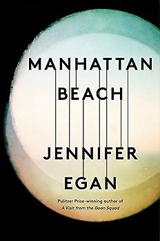 Manhattan Beach: Jennifer Egan