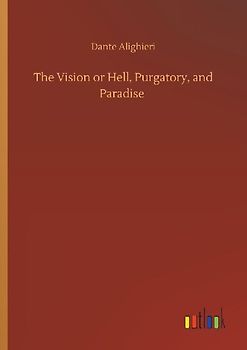 The Vision or Hell, Purgatory, and Paradise