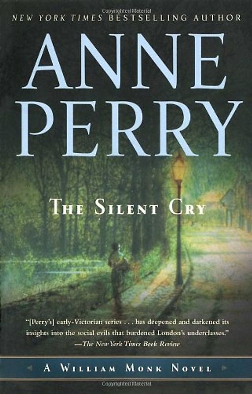 The Silent Cry: A William Monk Novel (Mortalis)
