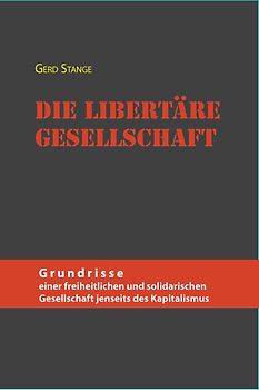 Die libertäre Gesellschaft