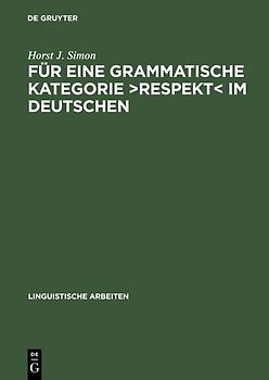 Für eine grammatische Kategorie >Respekt< im Deutschen