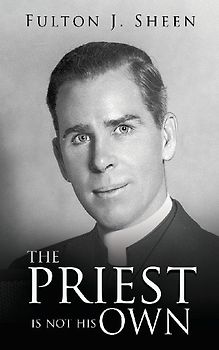 The Priest Is Not His Own