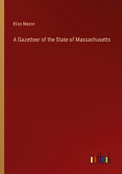 A Gazetteer of the State of Massachusetts