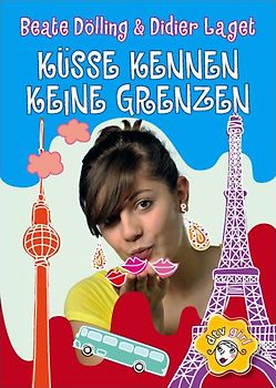 Küsse kennen keine Grenzen
