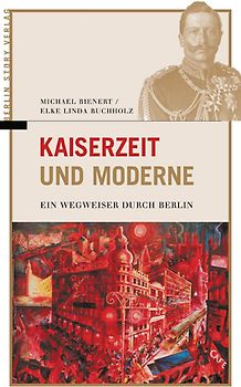 Kaiserzeit und Moderne
