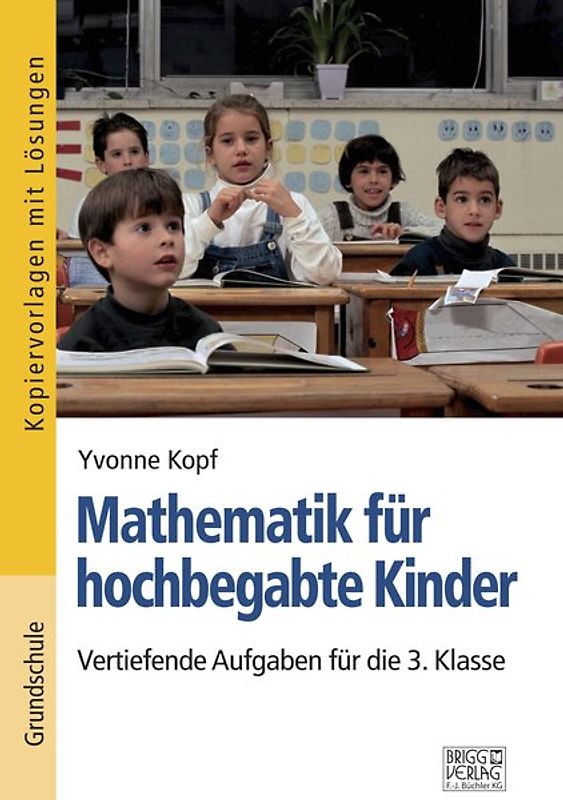 Mathematik für hochbegabte Kinder – 3. Klasse