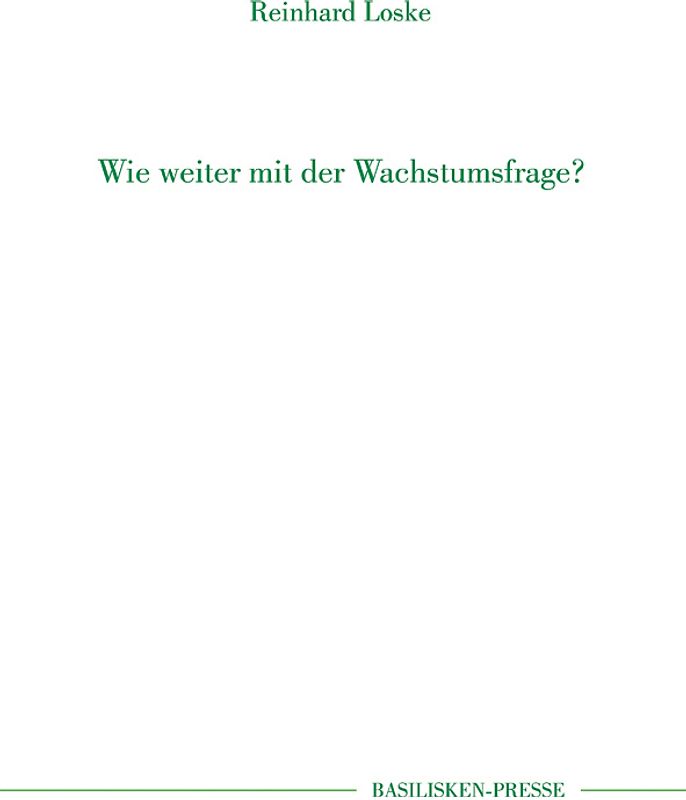 Wie weiter mit der Wachstumsfrage?