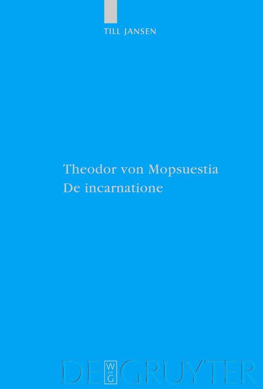 Theodor von Mopsuestia, De incarnatione