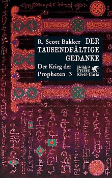 Der Krieg der Propheten / Der Tausendfältige Gedanke