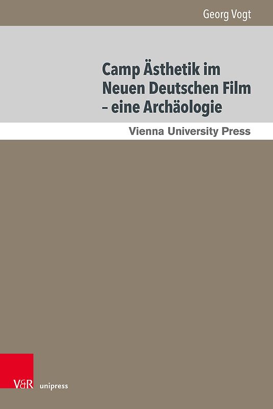 Camp Ästhetik im Neuen Deutschen Film